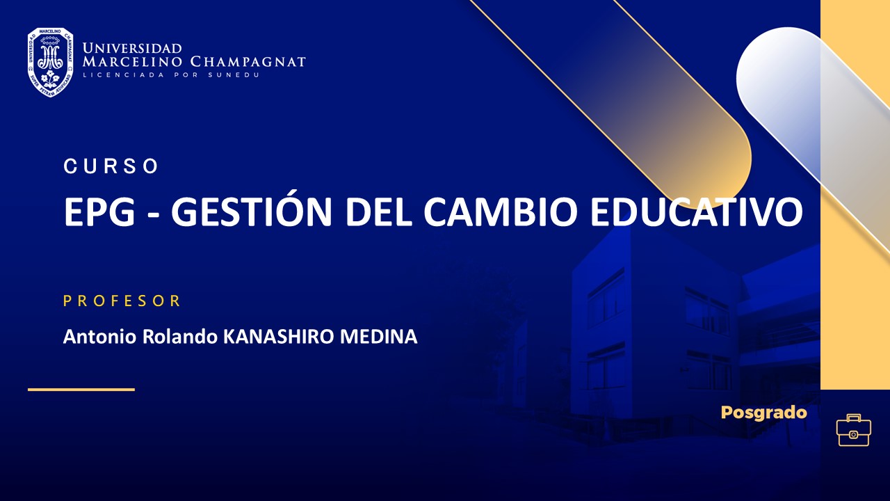 EPG - GESTIÓN DEL CAMBIO EDUCATIVO