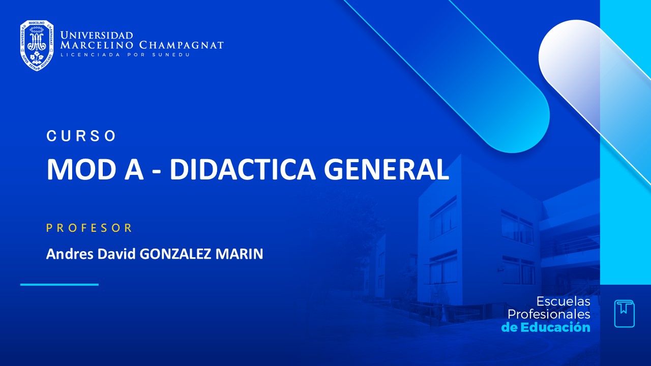 MOD A - DIDACTICA GENERAL