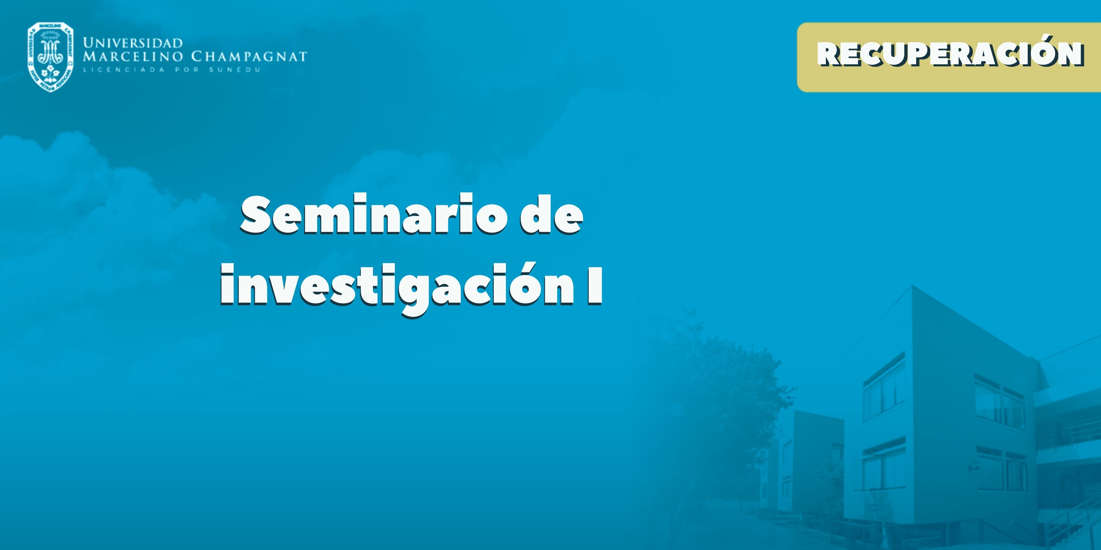 N MOD B - Seminario de Investigación I (25-II)