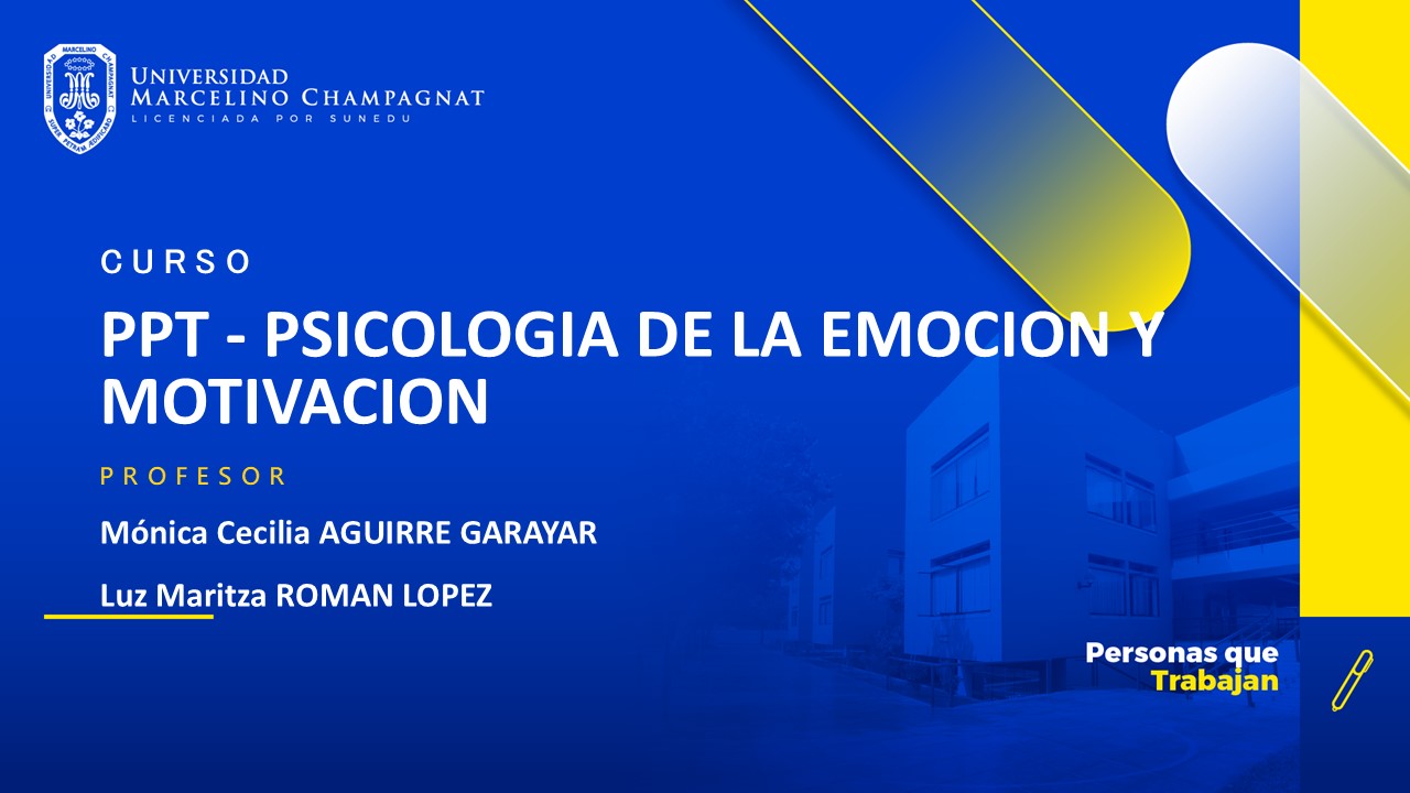 PPT - PSICOLOGIA DE LA EMOCION Y MOTIVACION