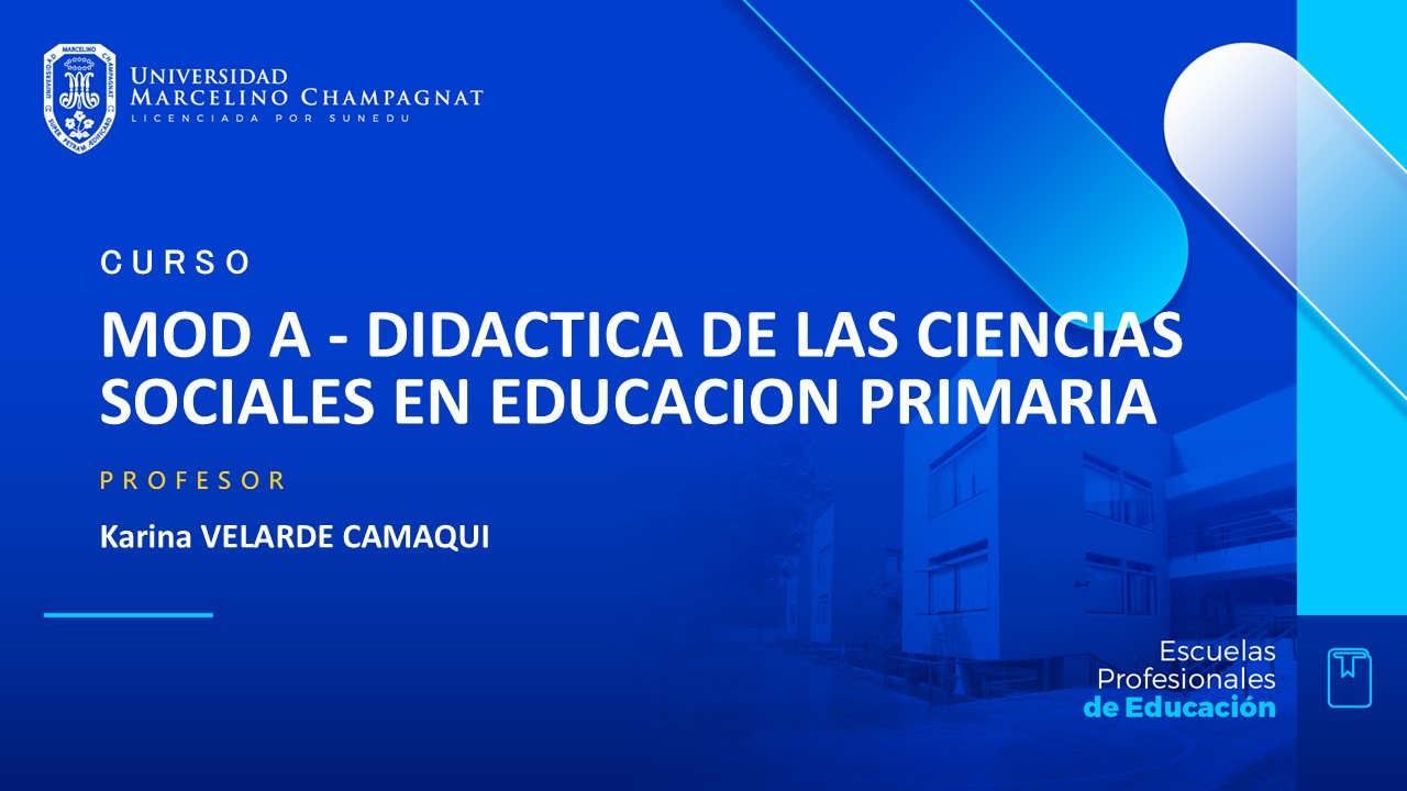 MOD A - DIDACTICA DE LAS CIENCIAS SOCIALES EN EDUCACION PRIMARIA