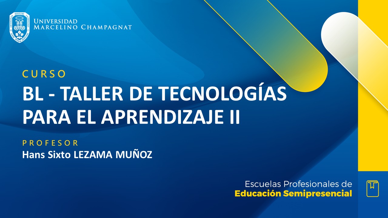 + BL - TALLER DE TECNOLOGÍAS PARA EL APRENDIZAJE II - (LEZAMA)