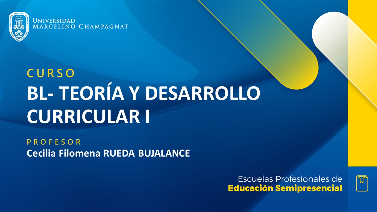 + BL - TEORIA Y DESARROLLO CURRICULAR I (RUEDA)