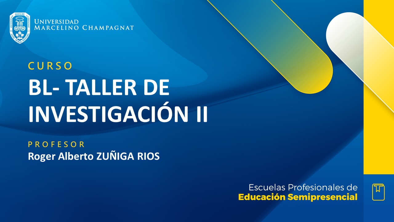 + BL - TALLER DE INVESTIGACION II (ZUÑIGA)
