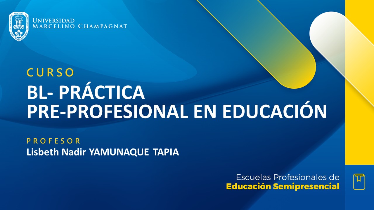 + BL - PRACTICA PRE PROFESIONAL EN EDUCACION ( YAMUNAQUE)