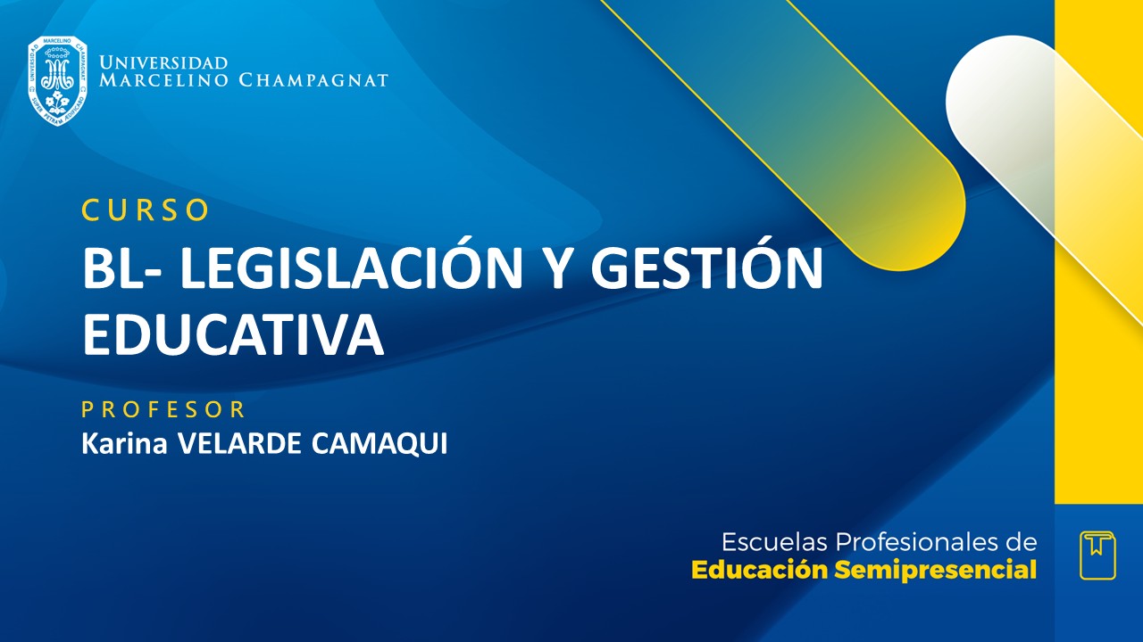 + BL - LEGISLACION Y GESTION  EDUCATIVA