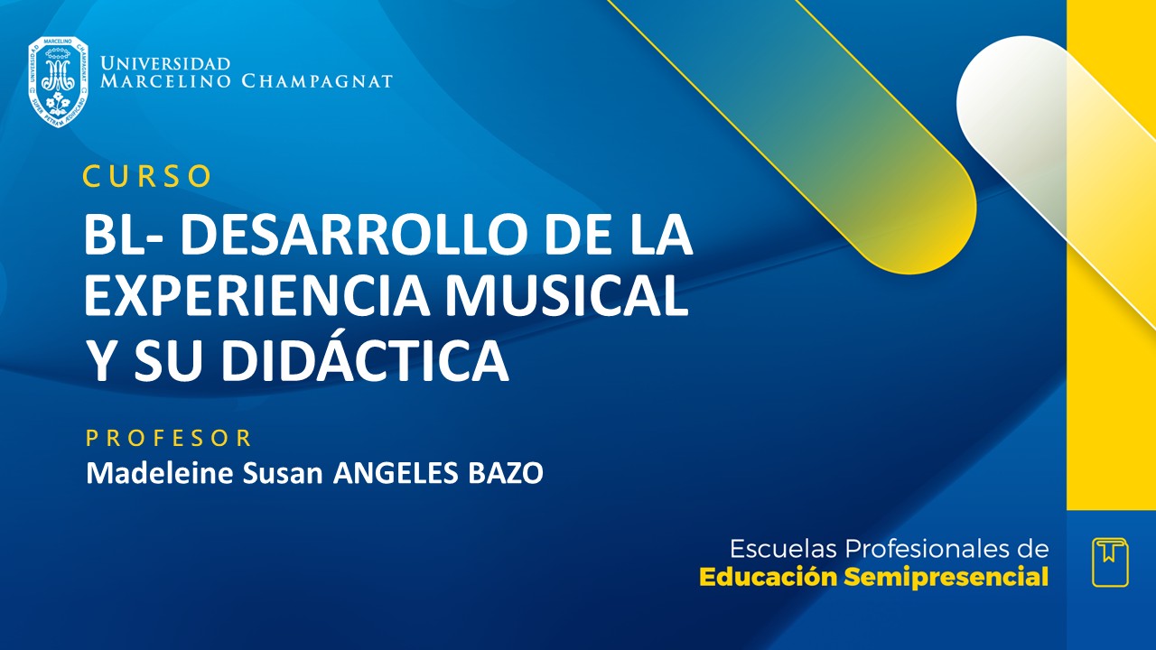 + BL - DESARROLLO DE LA EXPERIENCIA MUSICAL Y SU DIDACTICA