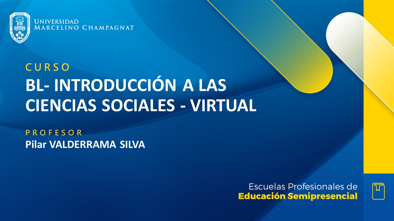+ BL - INTRODUCCION A LAS CIENCIAS SOCIALES - VIRTUAL