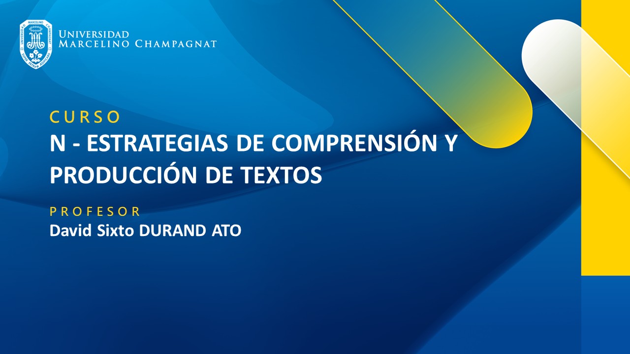 +N - ESTRATEGIAS DE COMPRENSIÓN Y PRODUCCIÓN DE TEXTOS