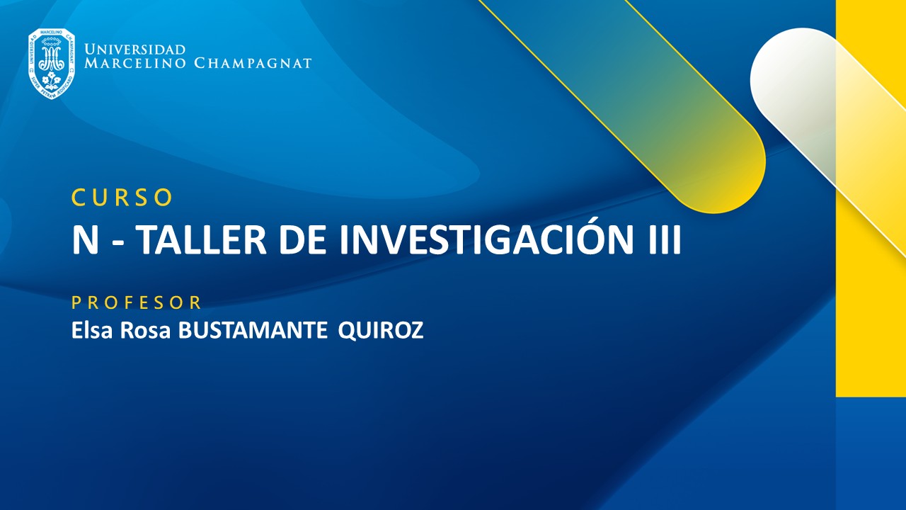 + N - TALLER DE INVESTIGACIÓN III