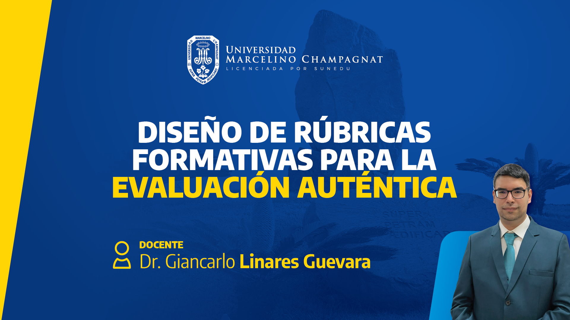 D - DISEÑO DE RÚBRICAS FORMATIVAS PARA LA EVALUACIÓN AUTÉNTICA