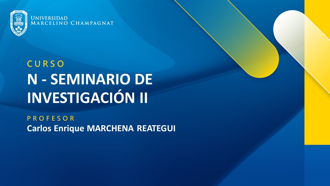 + N - SEMINARIO DE INVESTIGACIÓN II