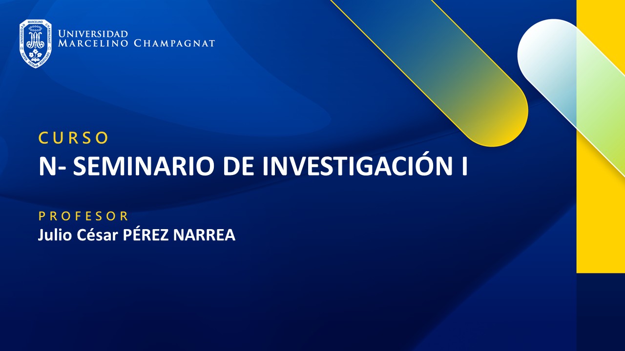 + N - SEMINARIO DE INVESTIGACIÓN I
