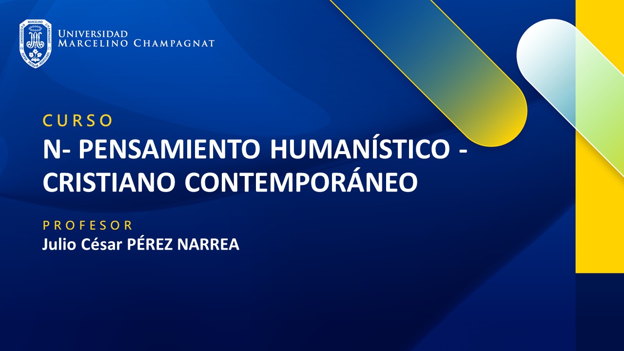+ N - PENSAMIENTO HUMANÍSTICO-CRISTIANO CONTEMPORÁNEO 