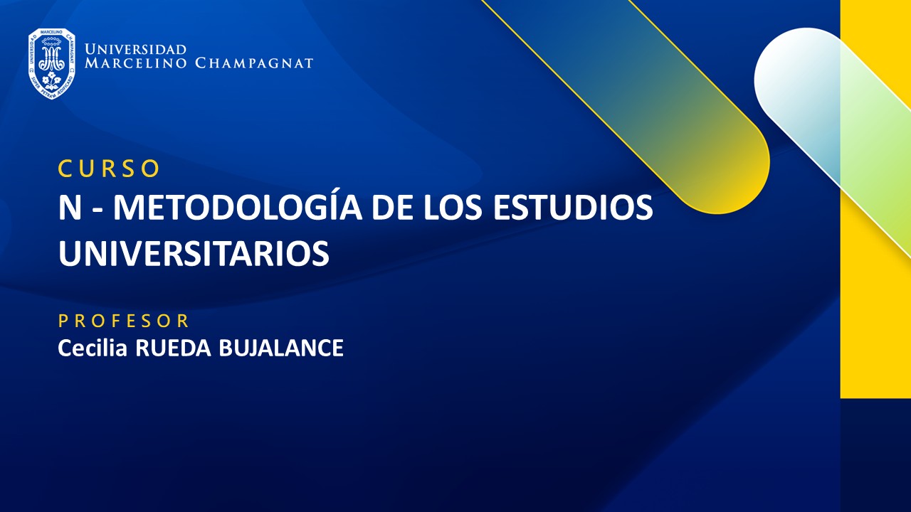 + N - METODOLOGÍA DE LOS ESTUDIOS UNIVERSITARIOS