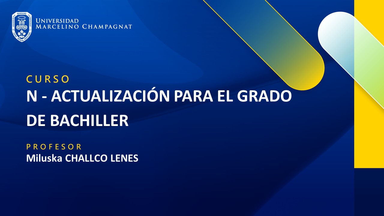 + N - ACTUALIZACIÓN PARA EL GRADO DE BACHILLER