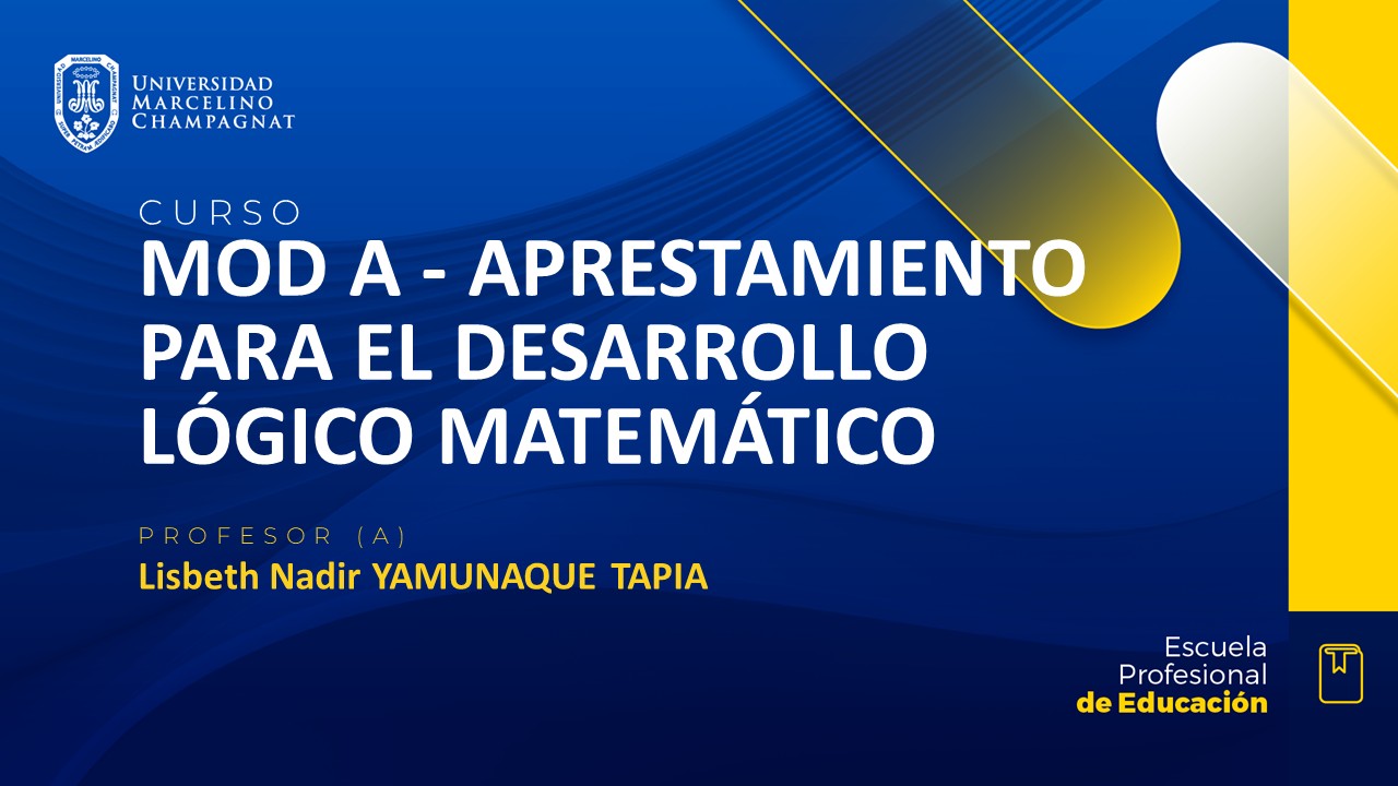 MOD A - APRESTAMIENTO PARA EL DESARROLLO LOGICO MATEMATICO