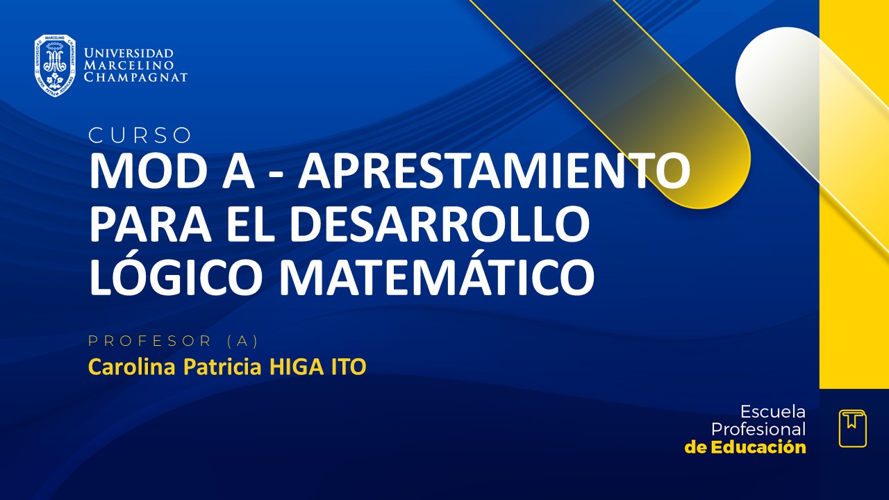 MOD A - APRESTAMIENTO PARA EL DESARROLLO LOGICO MATEMATICO