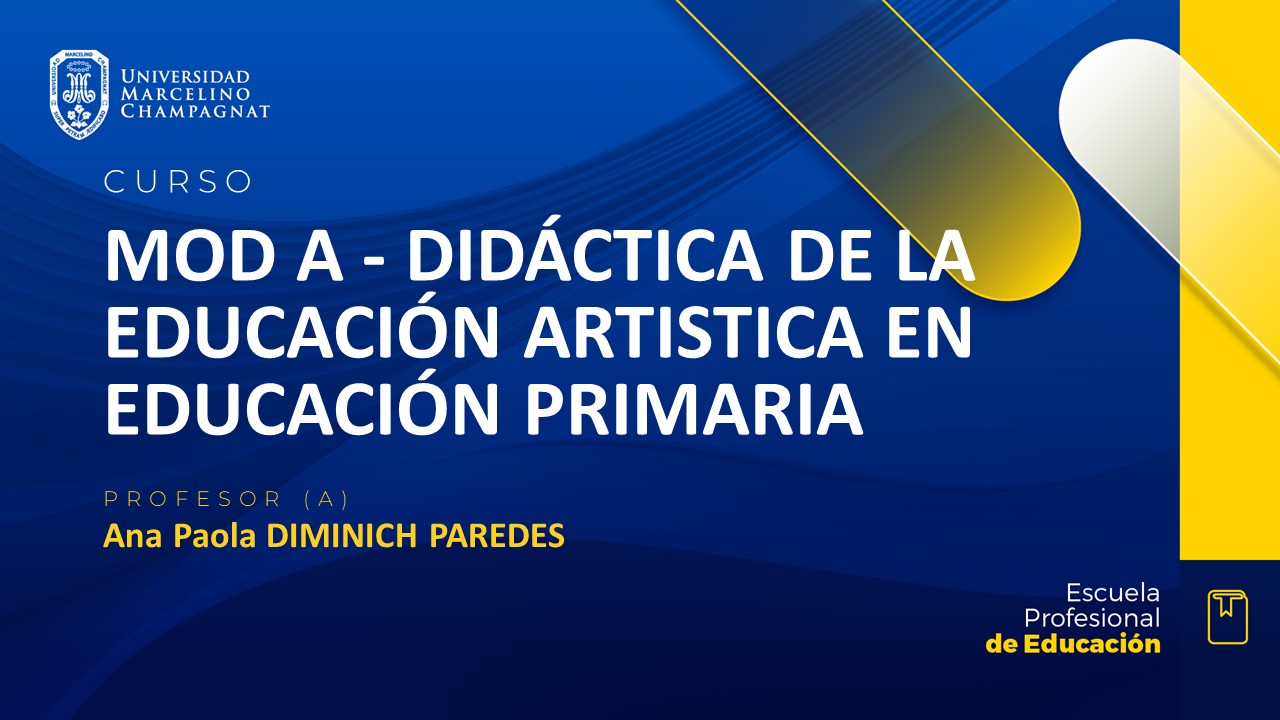 MOD A - DIDACTICA DE LA EDUCACION ARTISTICA EN EDUCACION PRIMARIA
