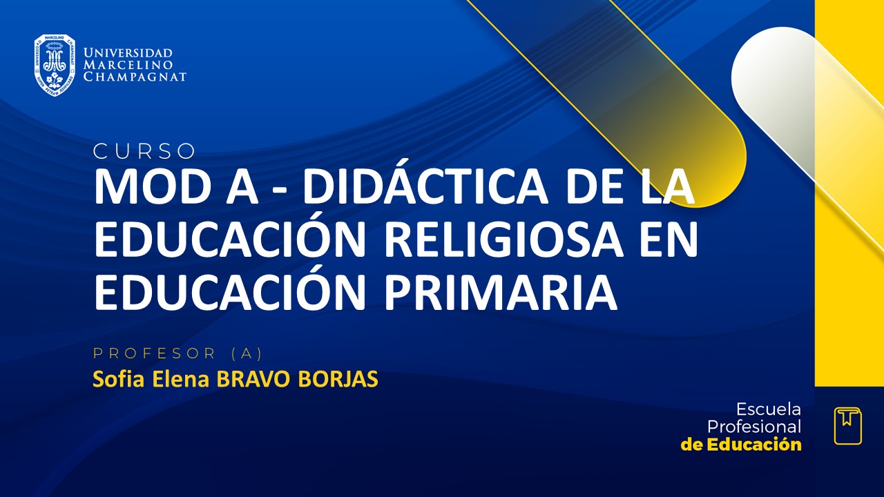 MOD A - DIDACTICA DE LA EDUCACION RELIGIOSA EN EDUCACION PRIMARIA