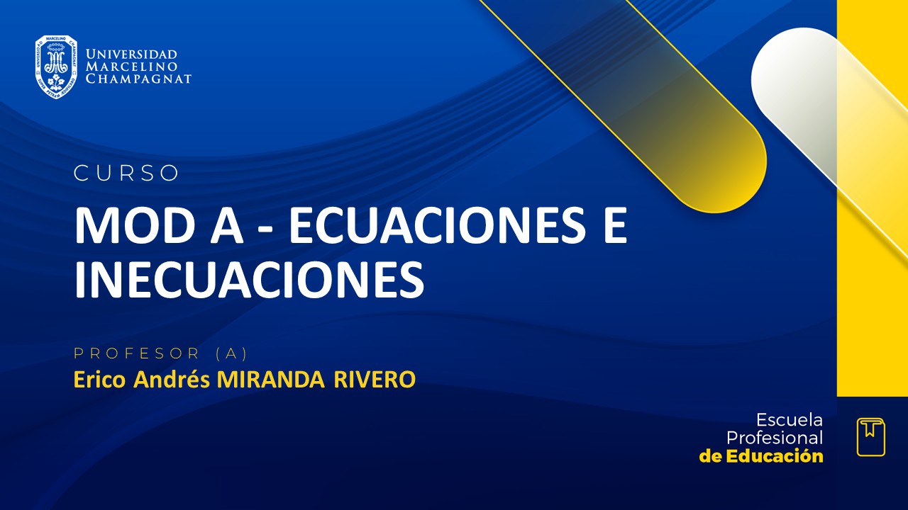 MOD A - ECUACIONES E INECUACIONES
