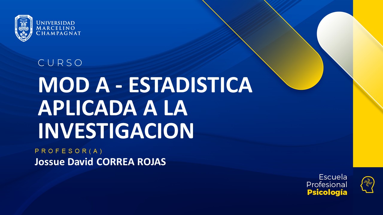 MOD A - ESTADISTICA APLICADA A LA INVESTIGACION