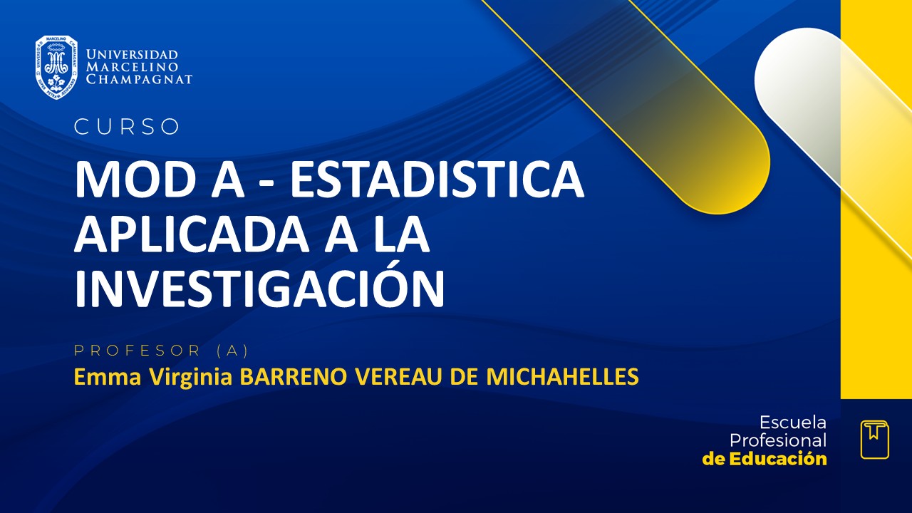 MOD A - ESTADISTICA APLICADA A LA INVESTIGACION
