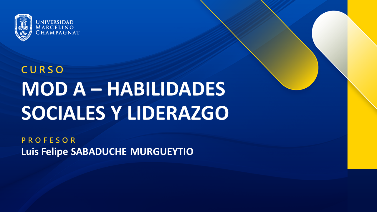 MOD A - HABILIDADES SOCIALES Y LIDERAZGO
