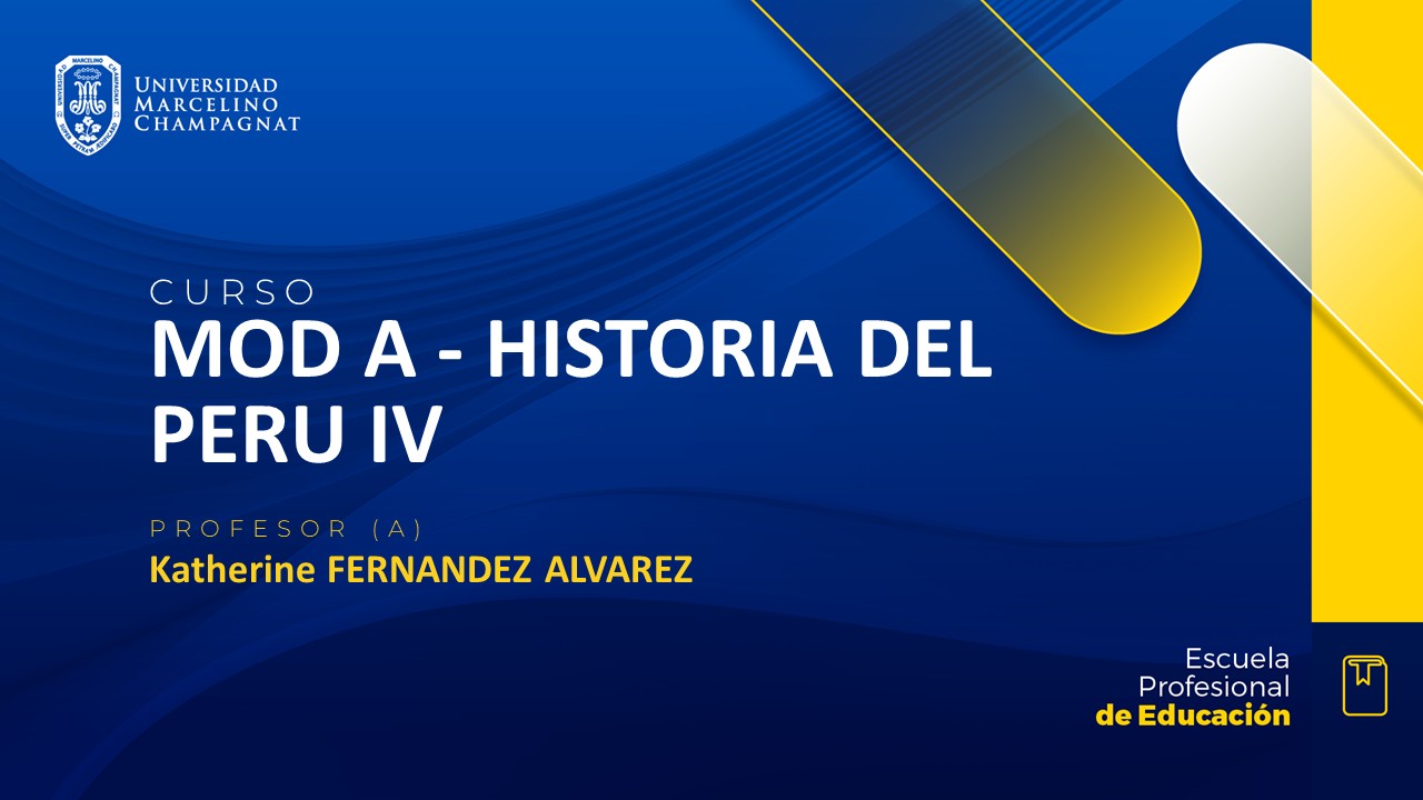 MOD A - HISTORIA DEL PERU IV