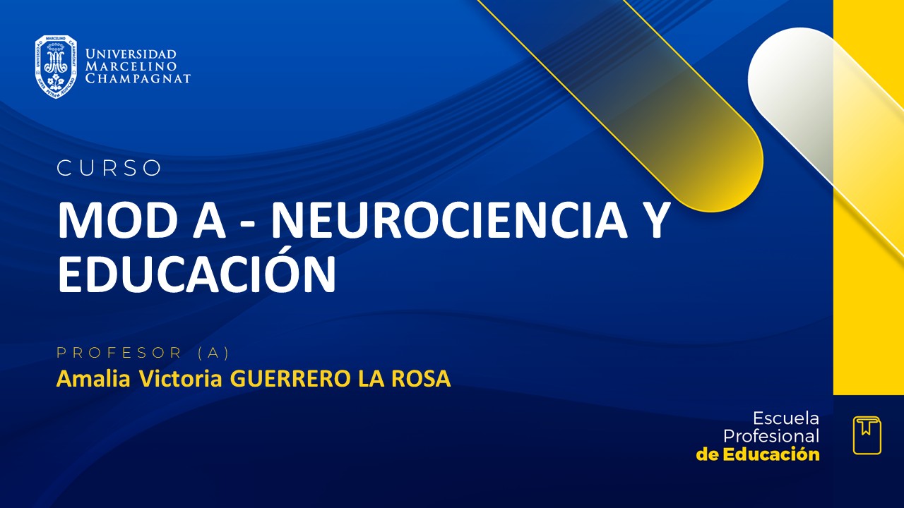 MOD A - NEUROCIENCIA Y EDUCACION