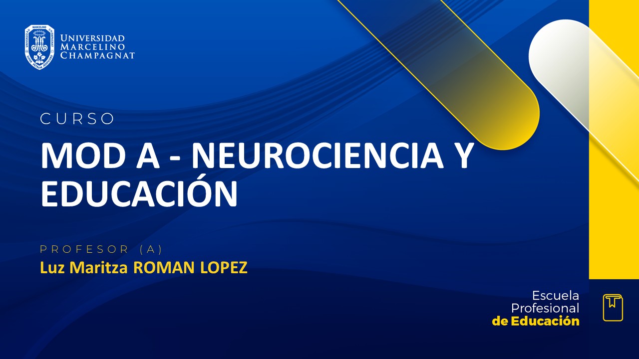 MOD A - NEUROCIENCIA Y EDUCACION