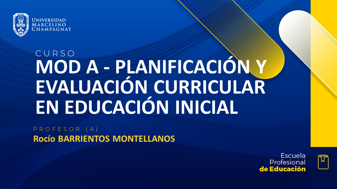 MOD A - PLANIFICACION Y EVALUACION CURRICULAR EN EDUCACION INICIAL