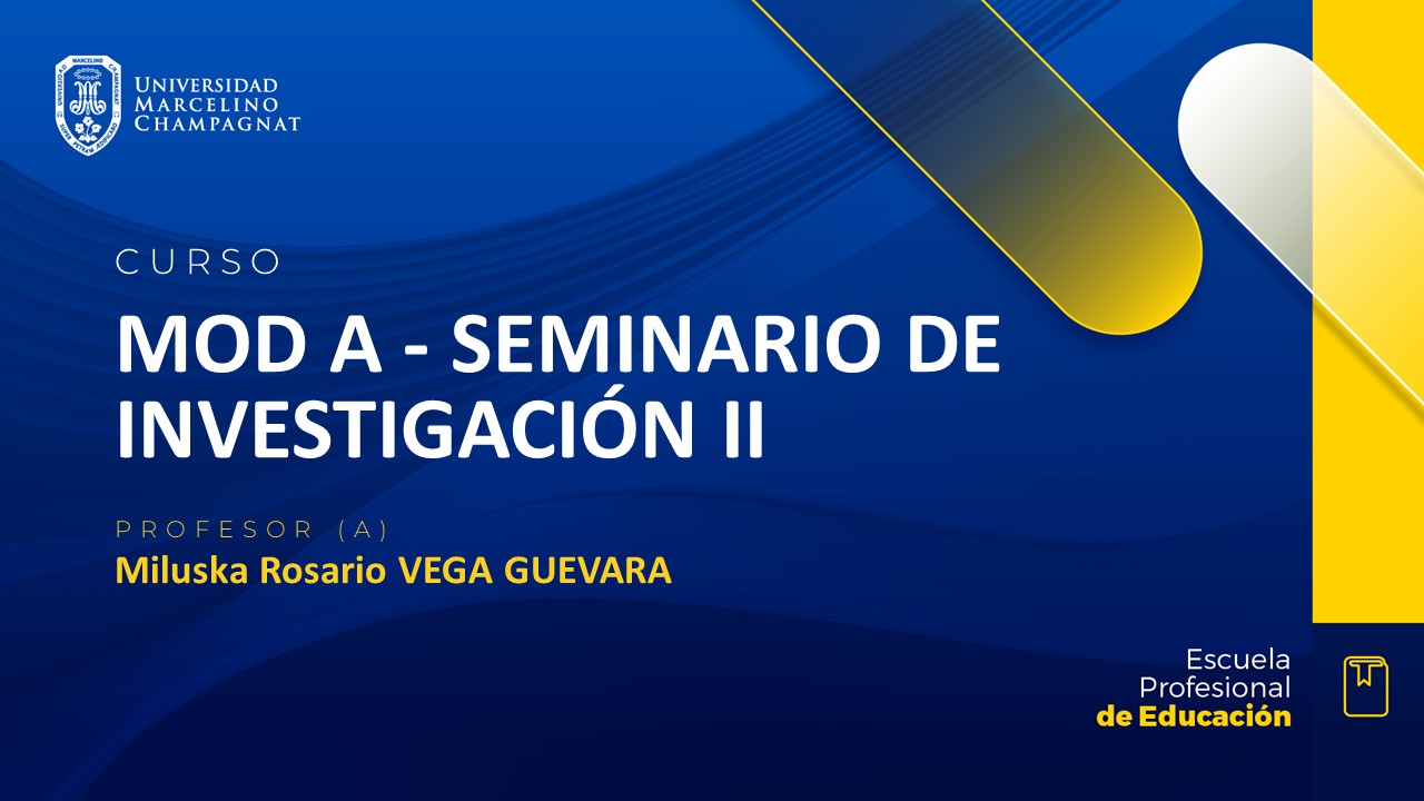 MOD A - SEMINARIO DE INVESTIGACION II
