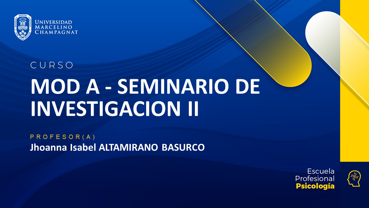 MOD A - SEMINARIO DE INVESTIGACION II