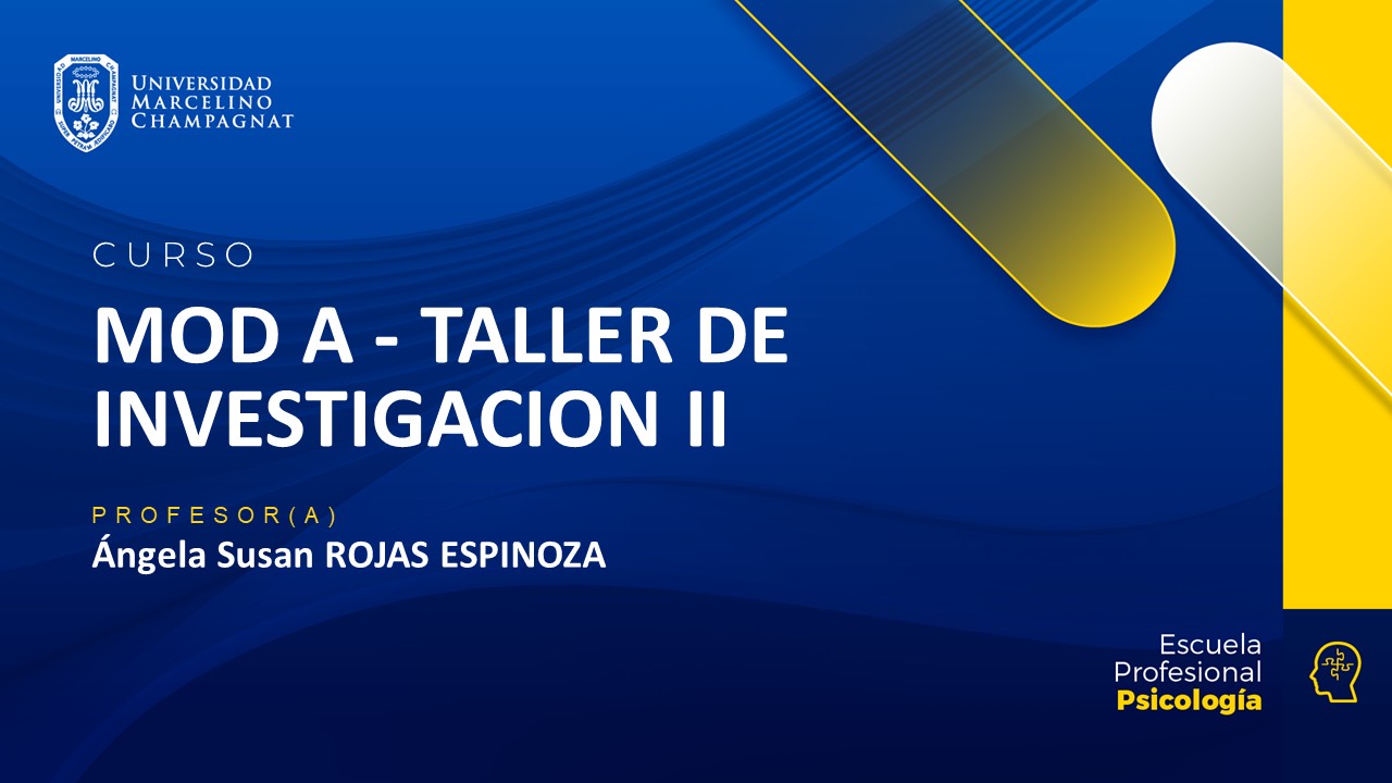 MOD A - TALLER DE INVESTIGACION II