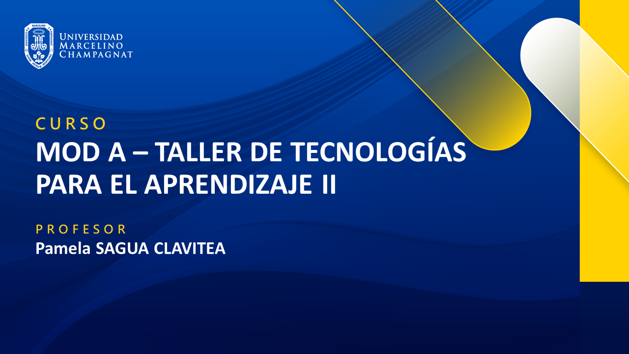 MOD A - TALLER DE TECNOLOGIAS PARA EL APRENDIZAJE II