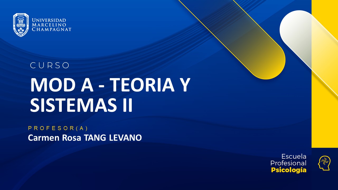 MOD A - TEORIA Y SISTEMAS II