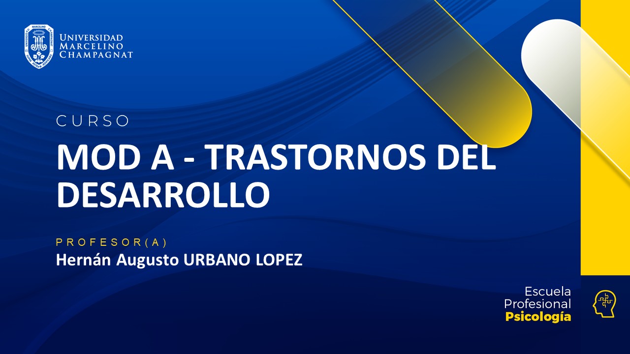 MOD A - TRASTORNOS DEL DESARROLLO