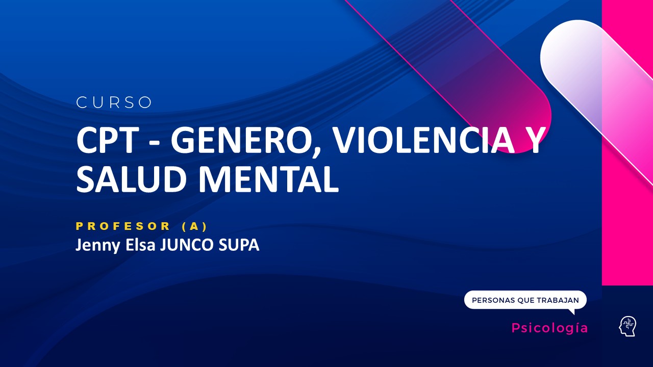 CPT - GENERO, VIOLENCIA Y SALUD MENTAL