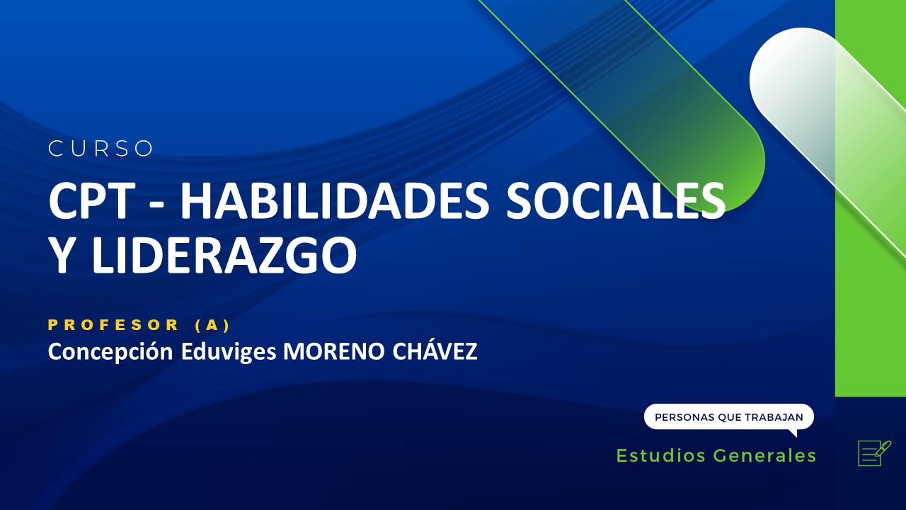 CPT - HABILIDADES SOCIALES Y LIDERAZGO (CONCEPCIÓN MORENO)