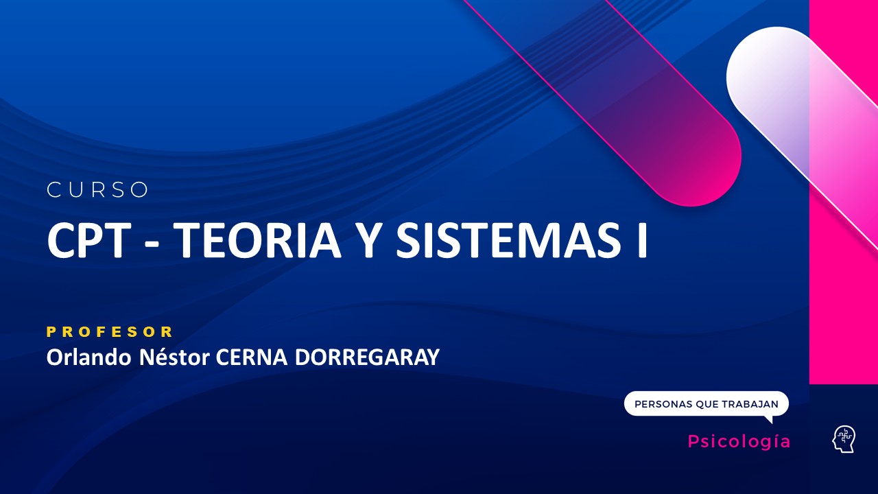 CPT - TEORIA Y SISTEMAS I