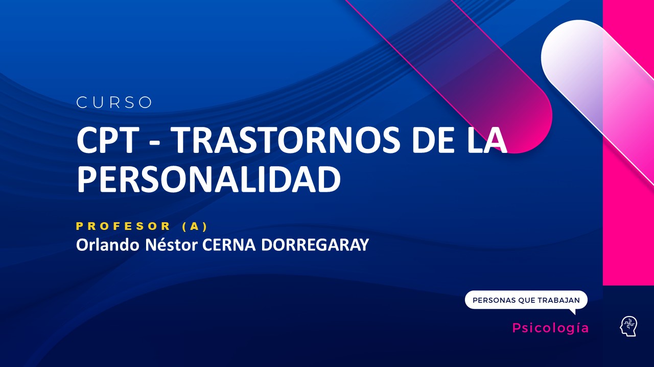CPT - TRASTORNOS DE LA PERSONALIDAD