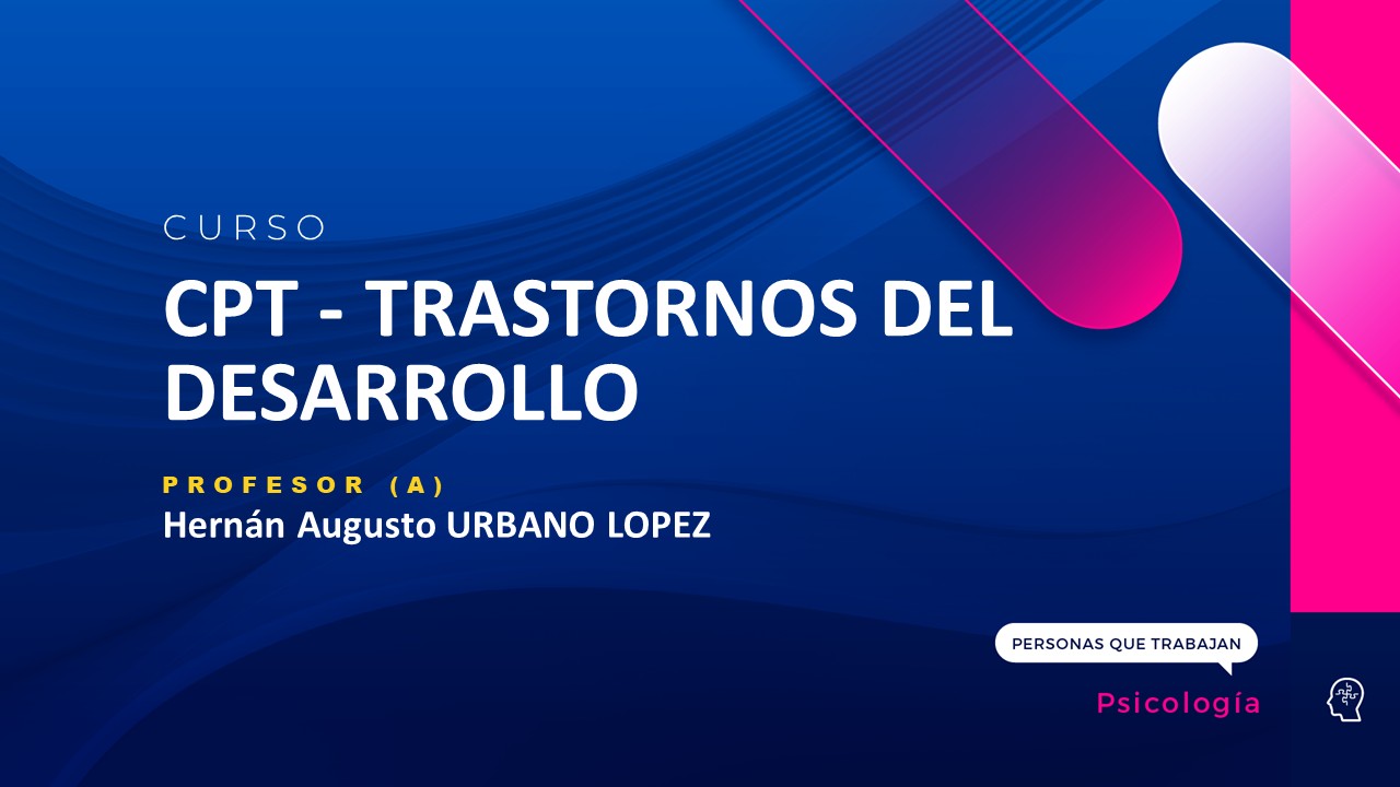 CPT - TRASTORNOS DEL DESARROLLO