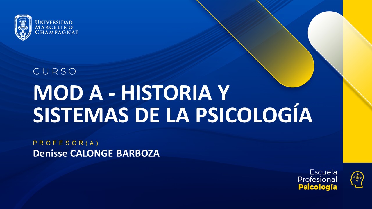 MOD A - HISTORIA Y SISTEMAS DE LA PSICOLOGÍA - VIRTUAL