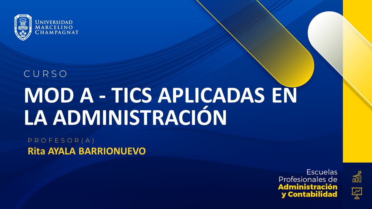 MOD A - TICS APLICADAS EN LA ADMINISTRACIÓN / CONTABILIDAD - VIRTUAL