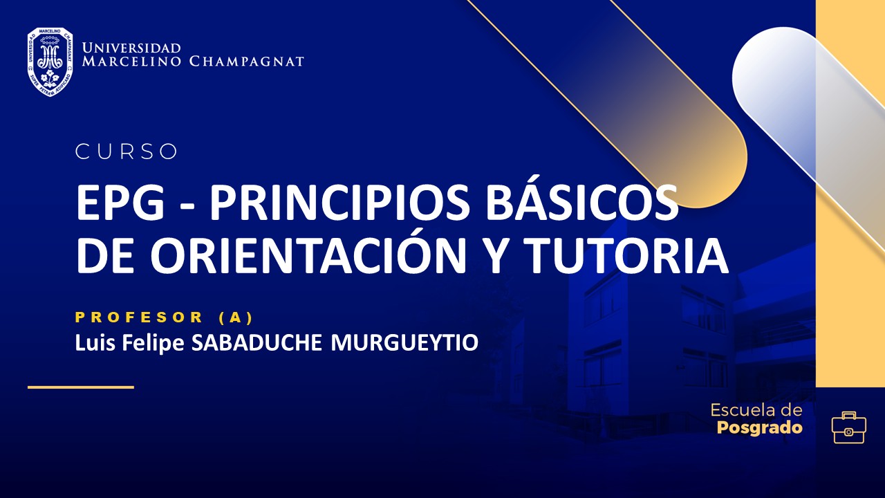 EPG - PRINCIPIOS BÁSICOS DE ORIENTACIÓN Y TUTORIA