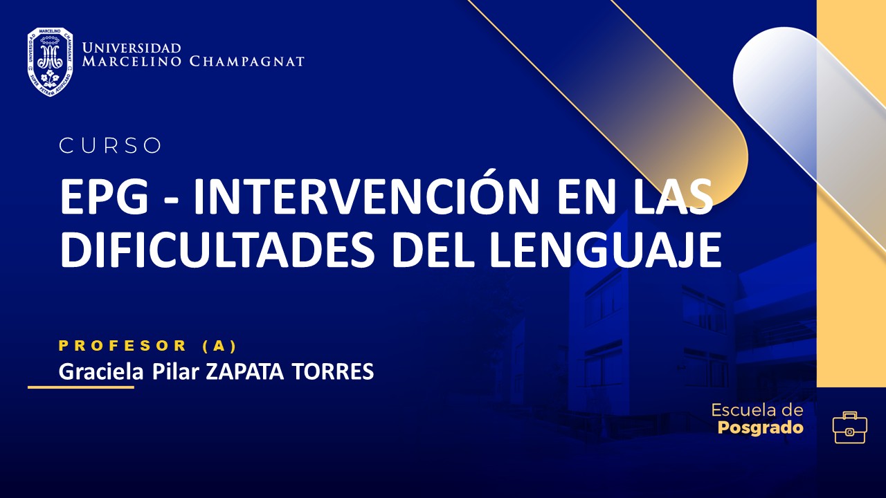 EPG - INTERVENCIÓN EN LAS DIFICULTADES DEL LENGUAJE