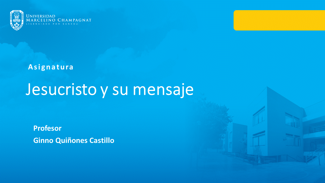 T MOD A - JESUCRISTO Y SU MENSAJE