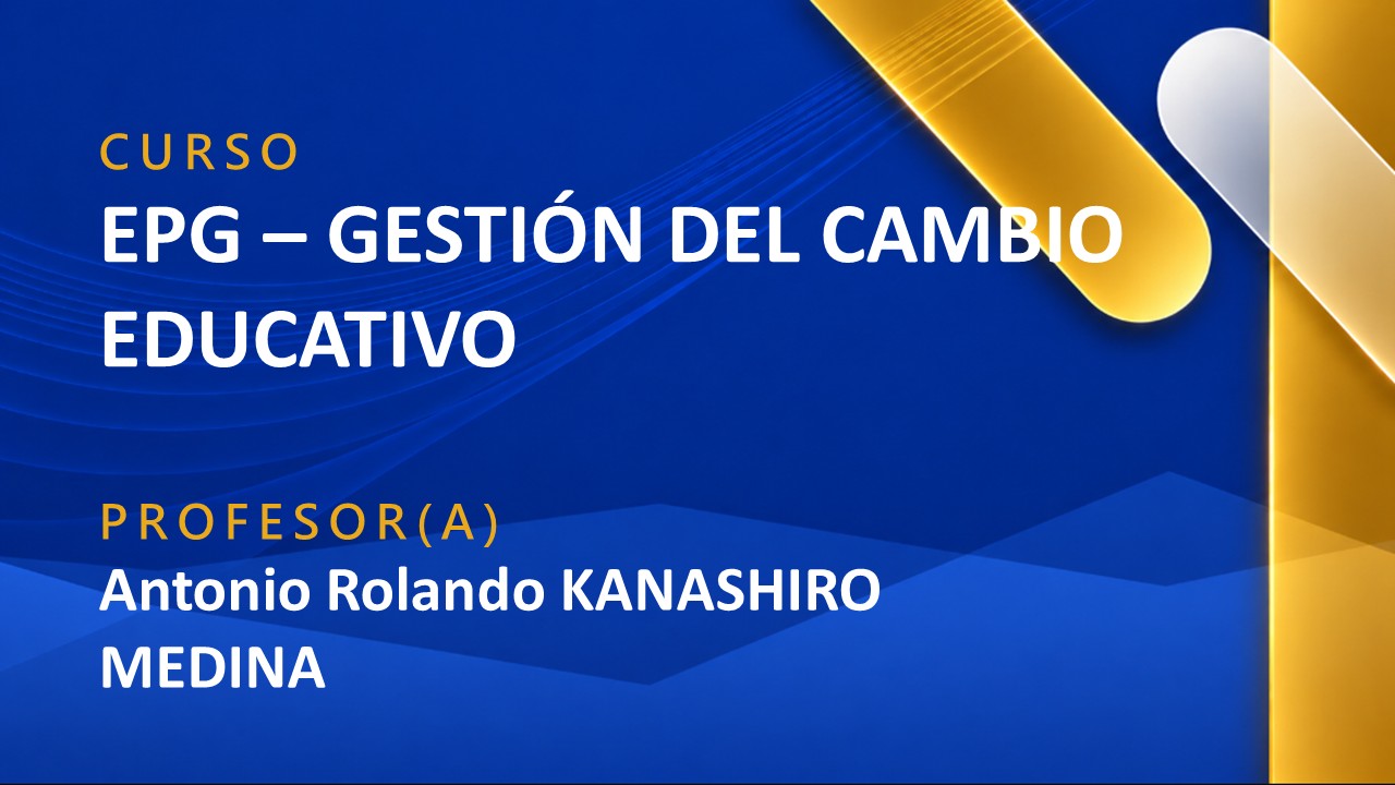 EPG - GESTION DEL CAMBIO EDUCATIVO