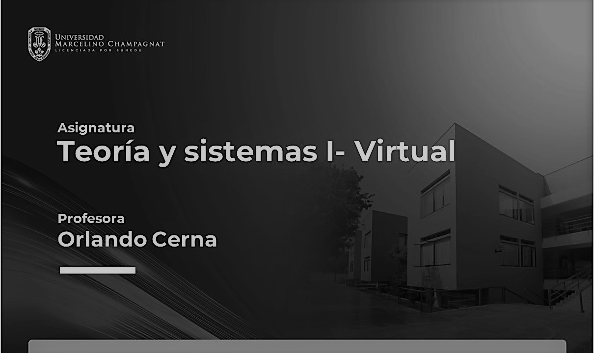 MOOC - TEORIA Y SISTEMAS I - VIRTUAL
